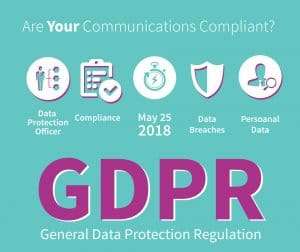 Are Your Communications Compliant with GDPR